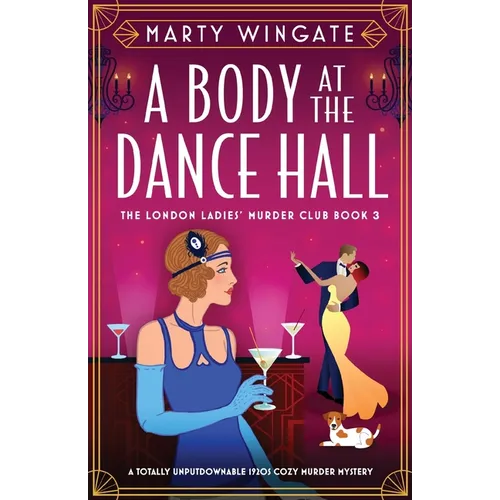 A Body at the Dance Hall: A totally unputdownable 1920s cozy murder mystery - Paperback