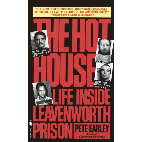 The Hot House: Life Inside Leavenworth Prison - Mass Market Paperbound