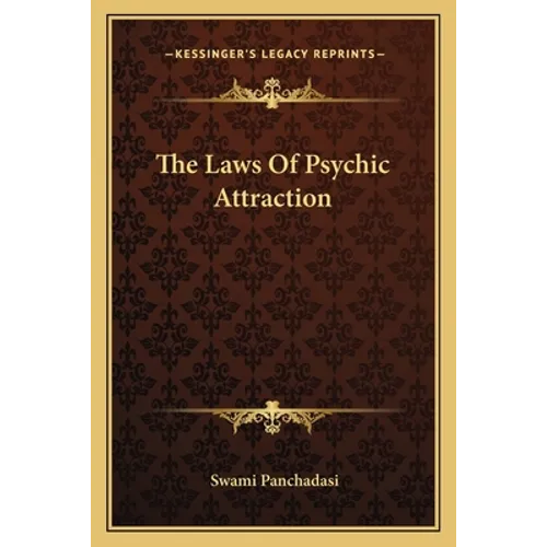 The Laws Of Psychic Attraction - Paperback