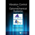 Vibration Control for Optomechanical Systems - Hardcover