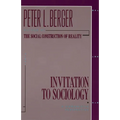 Invitation to Sociology: A Humanistic Perspective - Paperback