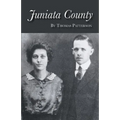 Juniata County - Paperback