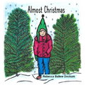 Almost Christmas - Hardcover
