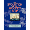 The Evolution of the Wooden Ship - Paperback