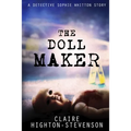 The Doll Maker: A Detective Sophie Whitton Story - Paperback
