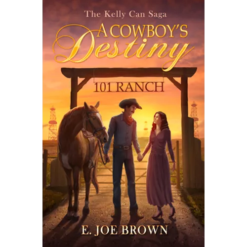 A Cowboy's Destiny: Volume 1 - Paperback