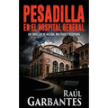 Pesadilla en el Hospital General - Paperback