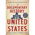 A Documentary History of the United States (11th Edition) - Paperback