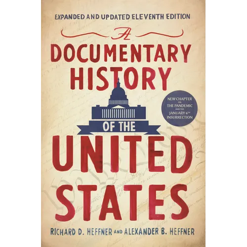 A Documentary History of the United States (11th Edition) - Paperback
