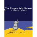 The Elephant Who Believes in Santa Claus - Hardcover