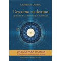 Descubra su destino gracias a la Astrología Kármica - Paperback