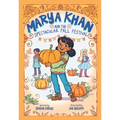 Marya Khan and the Spectacular Fall Festival (Marya Khan #3) - Paperback