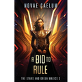 A Bid to Rule - Paperback
