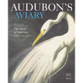 Audubon's Aviary: The Original Watercolors for the Birds of America - Hardcover