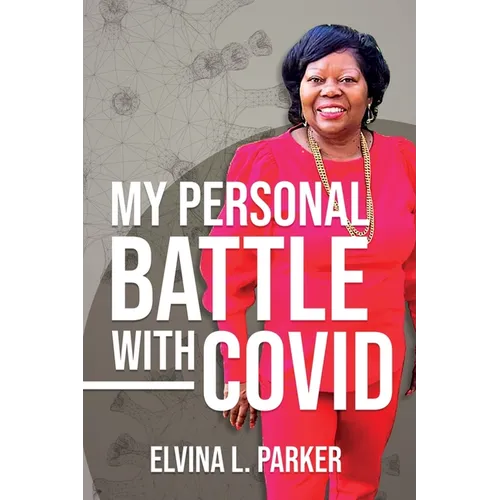 My Personal Battle With Covid - Paperback