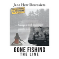 Gone Fishing: The Line - Paperback