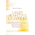Light Sensitive Learners: Unveiling Policy Inaction-Marginalisation-Discrimination - Paperback