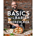 Basics with Babish: Recipes for Screwing Up, Trying Again, and Hitting It Out of the Park (a Cookbook) - Hardcover
