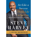 Act Like a Success, Think Like a Success: Discovering Your Gift and the Way to Life's Riches - Paperback