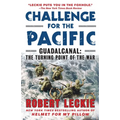 Challenge for the Pacific: Guadalcanal: The Turning Point of the War - Paperback