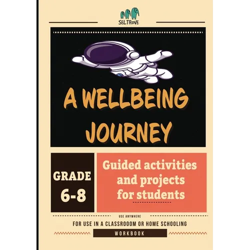A Wellbeing Journey Workbook for Middle School - Paperback