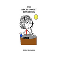 The Receptionist Handbook - Paperback