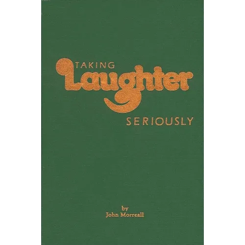 Taking Laughter Seriously - Paperback