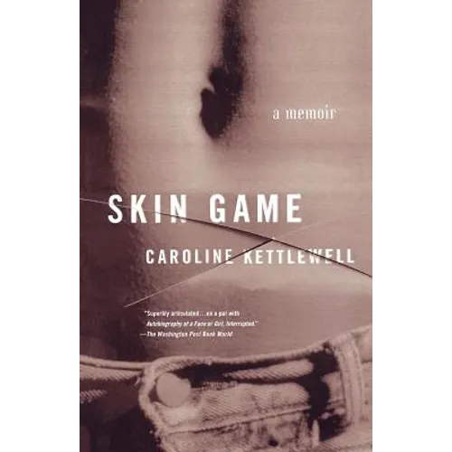 Skin Game: A Memoir - Paperback