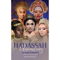 Hadassah Anointing - Hardcover