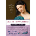 Rashi's Daughters, Book III: Rachel: A Novel of Love and the Talmud in Medieval France - Paperback