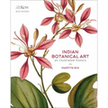 Indian Botanical Art: An Illustrated History - Hardcover