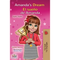 Amanda's Dream El sueño de Amanda: English Spanish Bilingual Book - Paperback