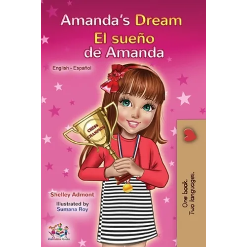 Amanda's Dream El sueño de Amanda: English Spanish Bilingual Book - Paperback