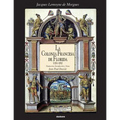 La Colonia Francesa de Florida (1562-1565) - Paperback