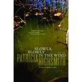 Slowly, Slowly in the Wind - Paperback