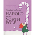 Harold at the North Pole: A Christmas Holiday Book for Kids - Hardcover