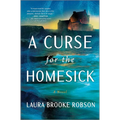 A Curse for the Homesick - Hardcover