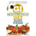 The GI Mediterranean Diet: The Glycemic Index-Based Life-Saving Diet of the Greeks - Paperback