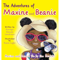 The Adventures of Maxine and Beanie Maxine and Beanie Go to the Beach - Hardcover