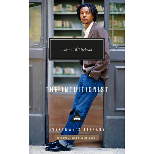 The Intuitionist: Introduction by Colin Grant - Hardcover