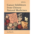 Cancer Inhibitors from Chinese Natural Medicines - Paperback