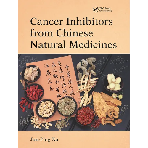 Cancer Inhibitors from Chinese Natural Medicines - Paperback