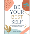 Be Your Best Self: Your Personal Pocket Cheerleader on the Road to Self-Improvement - Hardcover