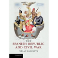 The Spanish Republic and Civil War - Hardcover