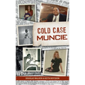 Cold Case Muncie - Hardcover