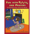 Fun with Puzzles and Prayers: A Catholic Kid's Activity Book - Paperback
