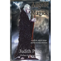 Angelic Magick: A Guide to Angelic Beings and How to Walk with Them - Paperback