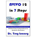 NVIVO 12 in 7 Steps: Qualitative Data Analysis and Coding for Researchers with NVivo 12 - Paperback