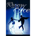 Whispers on the Ice - Paperback