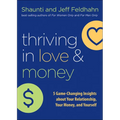 Thriving in Love and Money: 5 Game-Changing Insights about Your Relationship, Your Money, and Yourself - Hardcover
